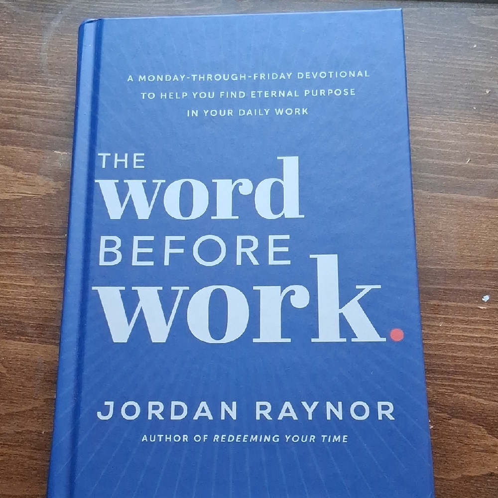 The Word Before Work by Jordan Raynor - Blue Hardcover